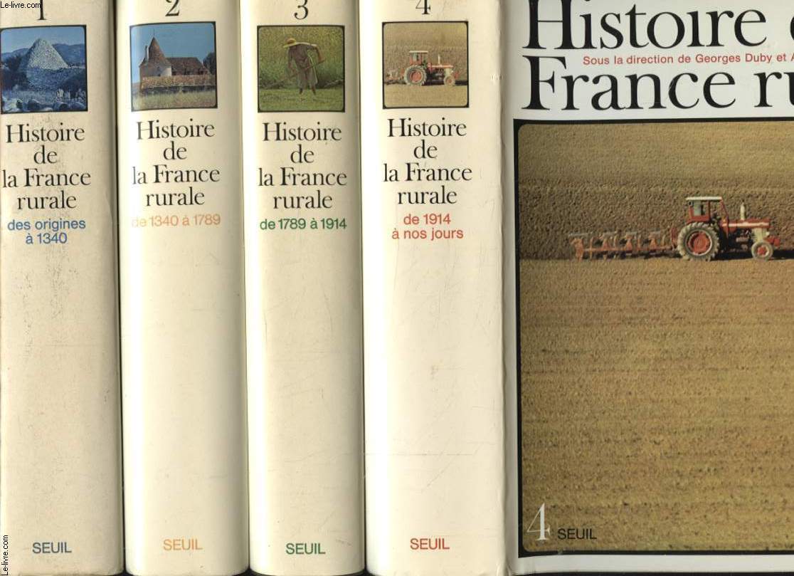 HISTOIRE DE LA FRANCE RURALE EN 4 TOMES DES ORIGINES A 1340  NOS JOURS