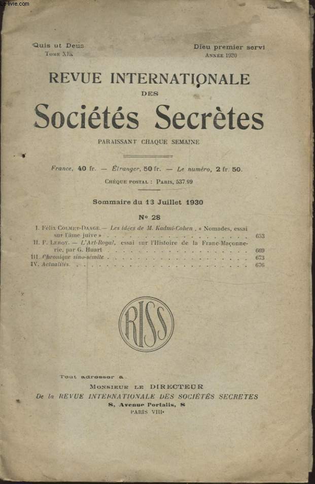 REVUE INTERNATIONALE DES SOCIETES SECRETES TOME XIX N28 : FELIX COLMET DAAGE LES IDEES DE M. KADMI COHEN 