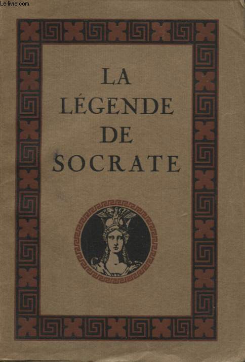 LA LEGENDE DE SOCRATE