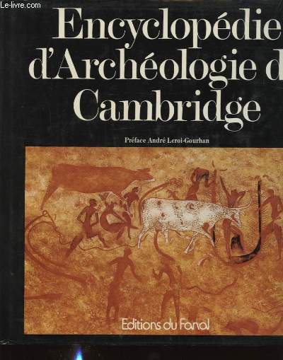 ENCYCLOPEDIE D ARCHEOLOGIE DE CAMBRIDGE