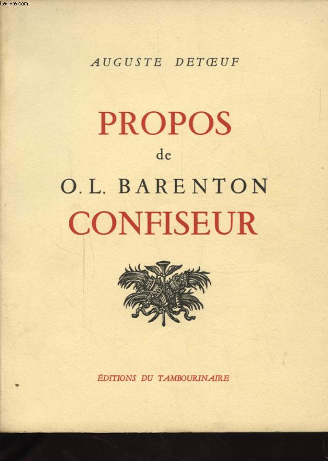PROPOS DE O. L. BARENTON CONFISEUR