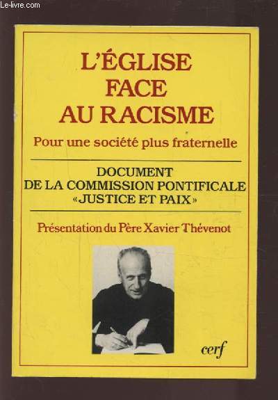 L'EGLISE FACE AU RACISME - POUR UNE SOCIETE PLUS FRATERNELLE.