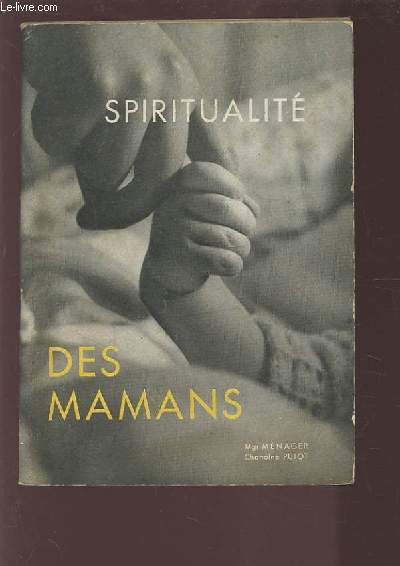SPIRITUALITE DES MAMANS.