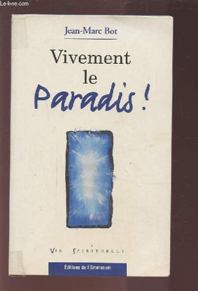 VIVEMENT LE PARADIS !.