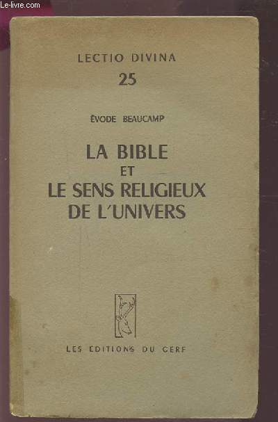 LA BIBLE ET LE SENS RELIGIEUX DE L'UNIVERS - LECTIO DIVINA 25.