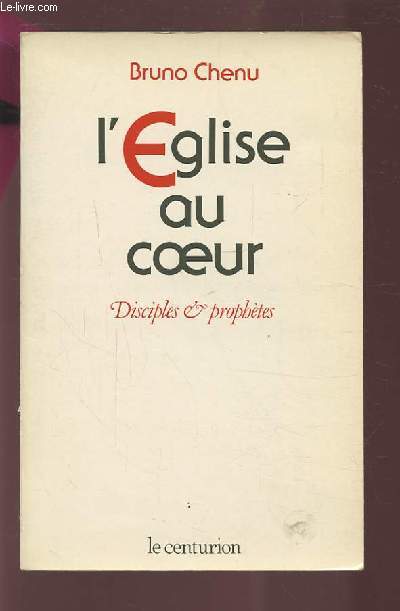 L'EGLISE AU COEUR - DISCIPLES & PROPHETES.