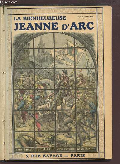 HISTOIRE ADMIRABLE DE LA BIENHEUREUSE JEANNE D'ARC.
