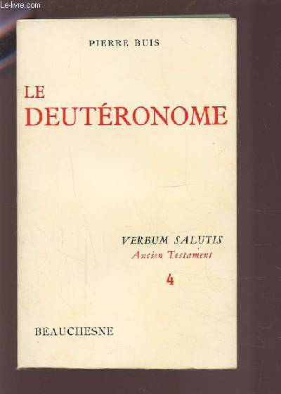 LE DEUTERONOME - VERBUM SALUTIS ANCIEN TESTAMENT 4.