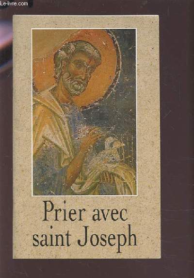 PRIER AVEC SAINT JOSEPH.