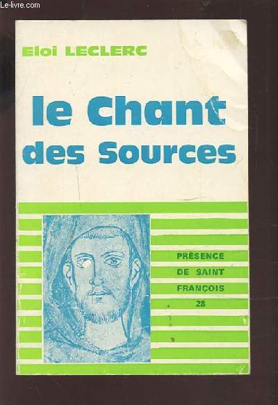 LE CHANT DES SOURCES - PRESENCE DE SAINT FRANCOIS 28.