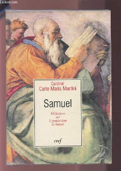 SAMUEL - MEDITATIONS SUR LE PREMIER LIVRE DE SAMUEL.