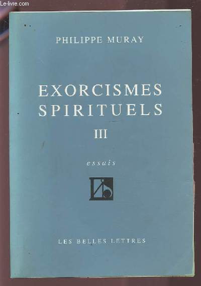 EXORCISMES SPIRITUELS - TOME 3.