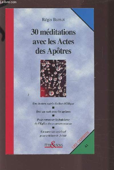 30 MEDITATIONS AVEC LES ACTES DES APOTRES.