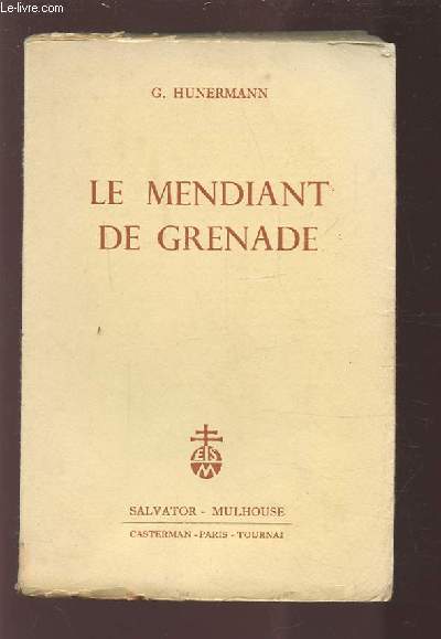 LE MENDIANT DE GRENADE.