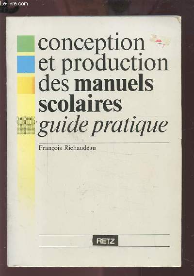 CONCEPTION ET PRODUCTION DES MANUELS SCOLAIRES - GUIDE PRATIQUE.