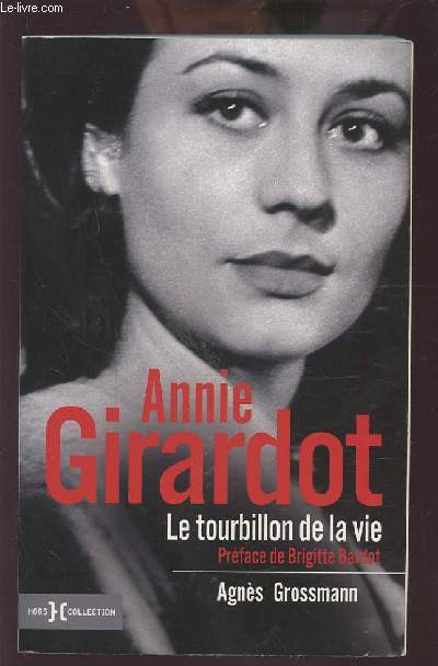 ANNIE GIRARDOT - LE TOURBILLON DE LA VIE.