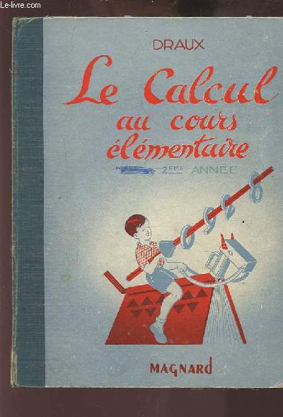 LE CALCUL AU COURS ELEMENTAIRE - 2 ANNEE.