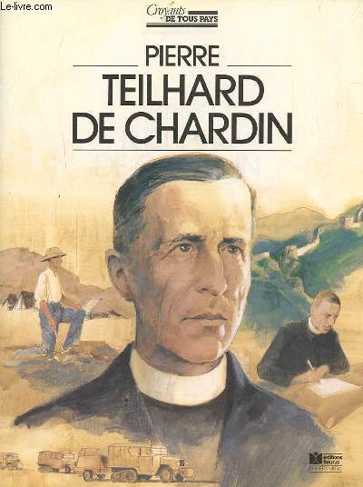 PIERRE TEILHARD DE CHARDIN.