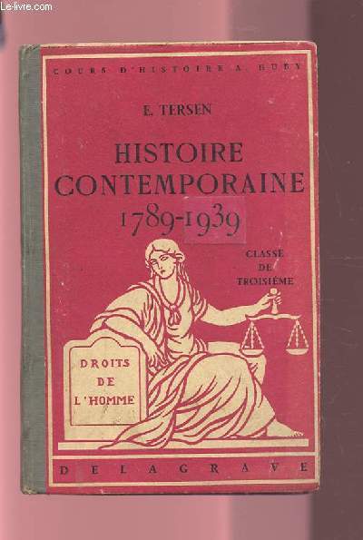 HISTOIRE CONTEMPORAINE 1789-1939 - CLASSE DE TROISIEME.