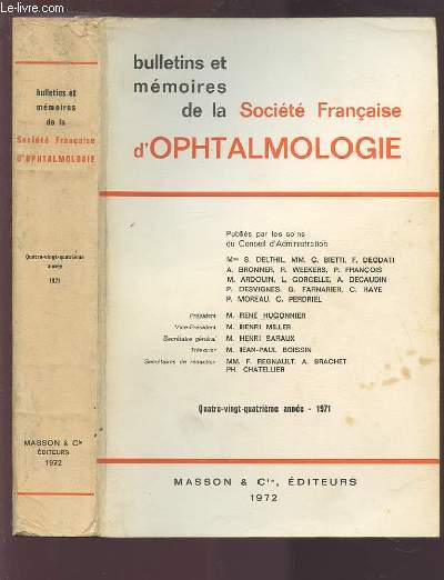 BULLETINS ET MEMOIRES DE LA SOCIETE FRANCAISE D'OPHTALMOLOGIE - 1971 - 84 ANNEE.