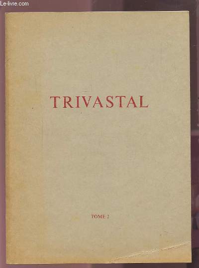 TRIVASTAL - TOME 2.