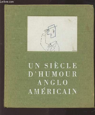 UN SIECLE D'HUMOUR ANGLO AMERICAIN.