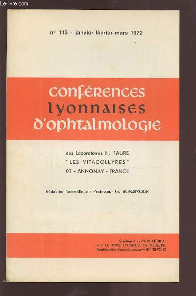 CONFERENCES LYONNAISES D'OPHTALMOLOGIE - N113 JANVIER-FEVRIER-MARS 1972.