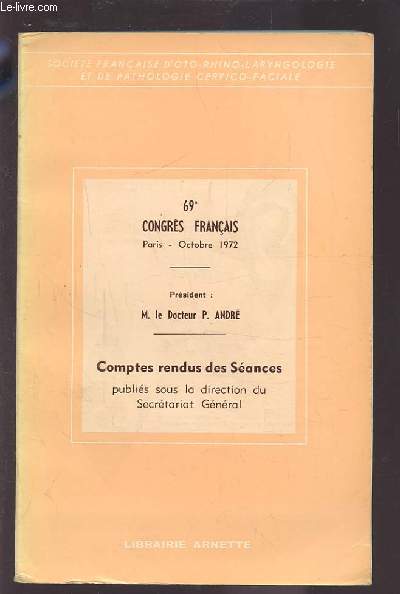 69 CONGRES FRANCAIS - OCTOBRE 1972 - COMPTES RENDUS DES SEANCES.