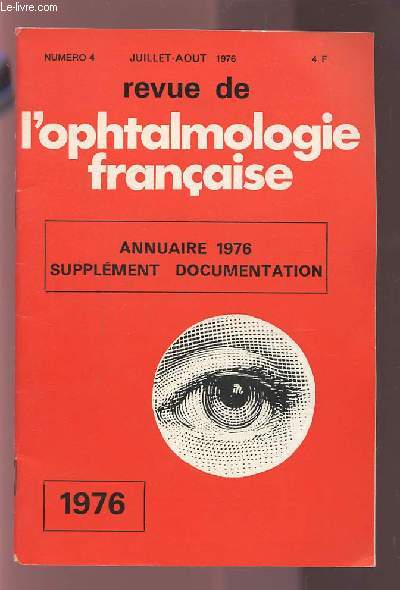 REVUE DE L'OPHTALOMOLOGIE FRANCAISE - ANNUAIRE 1976 SUPPLEMENT DOCUMENTATION - JUILLET AOUT 1976.