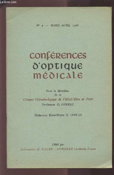 CONFERENCES D'OPTIQUE MEDICALE - N 2 / MARS-AVRIL 1968.