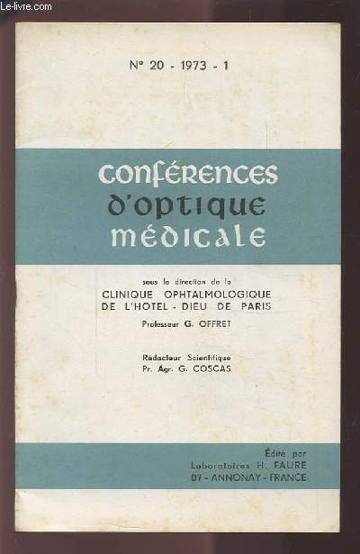 CONFERENCES D'OPTIQUE MEDICALE - N 20 / 1973 - 1.