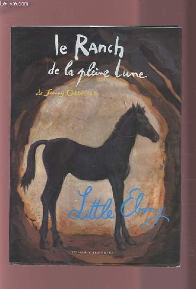 LE RANCH DE LA PLEINE LUNE - LITTLE EBONY.