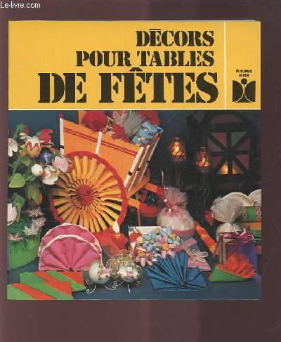 DECORS POUR TABLES DE FETES.