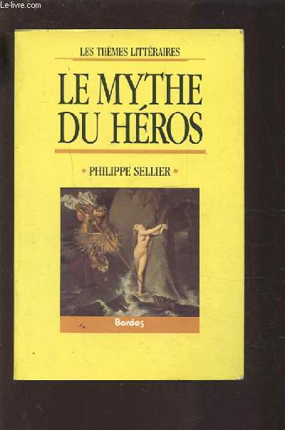 LE MYTHE DU HEROS.