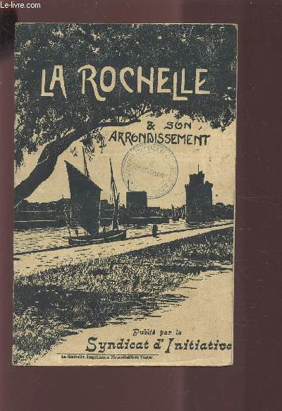 LA ROCHELLE & SON ARRONDISSEMENT.