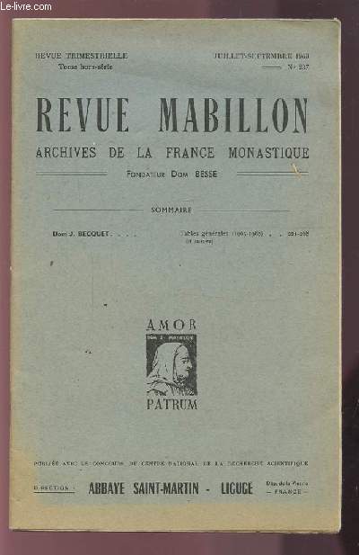 REVUE MABILLON - N237 JUILLET/SEPTEMBRE 1969 : ARCHIVES DE LA FRANCE MONASTIQUE.