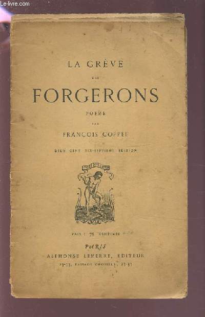 LA GREVE DES FORGERONS - 217 EDITION.