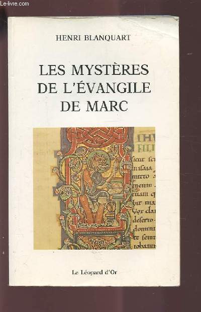 LES MYSTERES DE L'EVANGILE DE MARC.