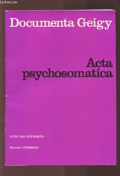 DOCUMENTA GEIGY - ACTA PSYCHOSOMATICA.