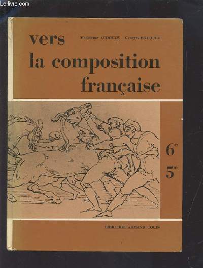 VERS LA COMPOSITION FRANCAISE - 6 / 5.