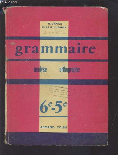 GRAMMAIRE - ANALYSE / ORTHOGRAPHE - 6 / 5.