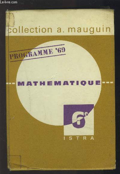 MATHEMATIQUES - CLASSE DE 6 - PROGRAMME 69.