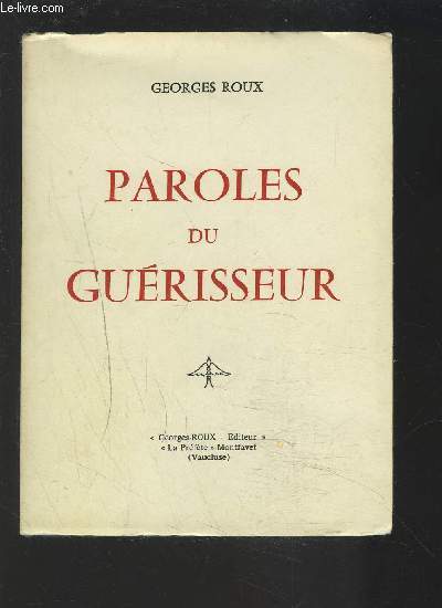 PAROLES DU GUERISSEUR.