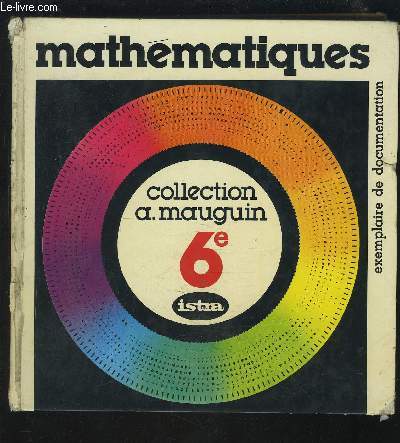 MATHEMATIQUES - CLASSE DE SIXIEME - PROGRAMME OFFICIEL 1977.