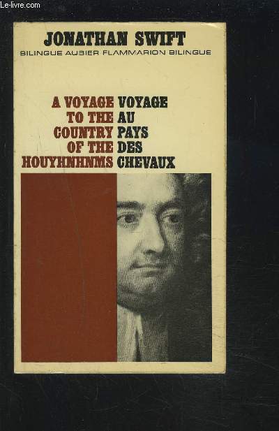 VOYAGE AU PAYS DES CHEVAUX / A VOYAGE TO THE COUNTRY OF THE HOUYHNHNMS.