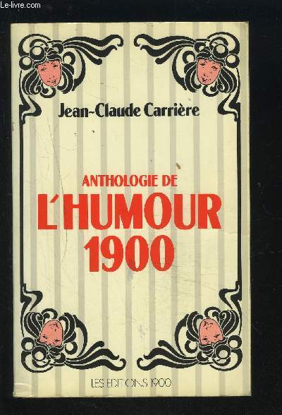 ANTHOLOGIE DE L'HUMOUR 1900.
