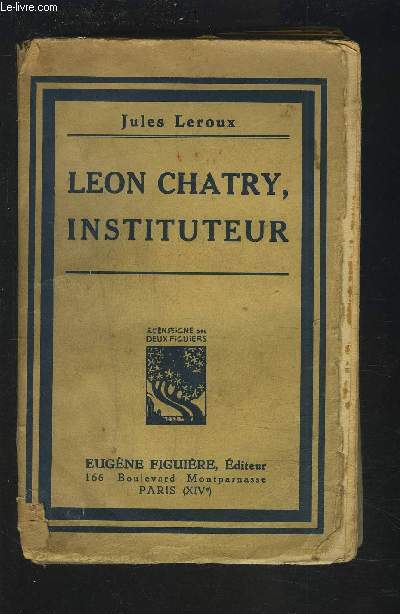 LEON CHATRY LEON, INSTITUTEUR.