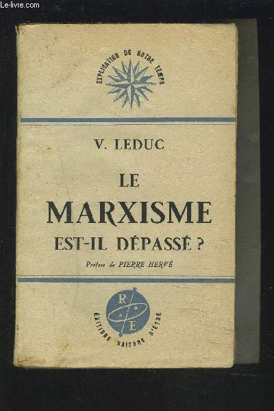 LE MARXISME EST-IL DEPASSE ?.