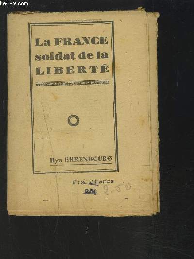 LA FRANCE SOLDAT DE LA LIBERTE.