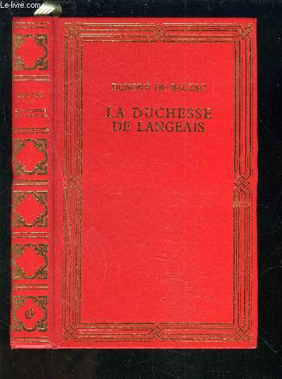 LA DUCHESSE DE LANGEAIS - LA FILLE AUX YEUX D'OR.